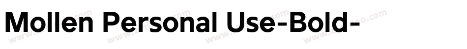 Mollen Personal Use-Bold字体转换